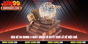 Dàn đề 50 khung 3 ngày chuẩn